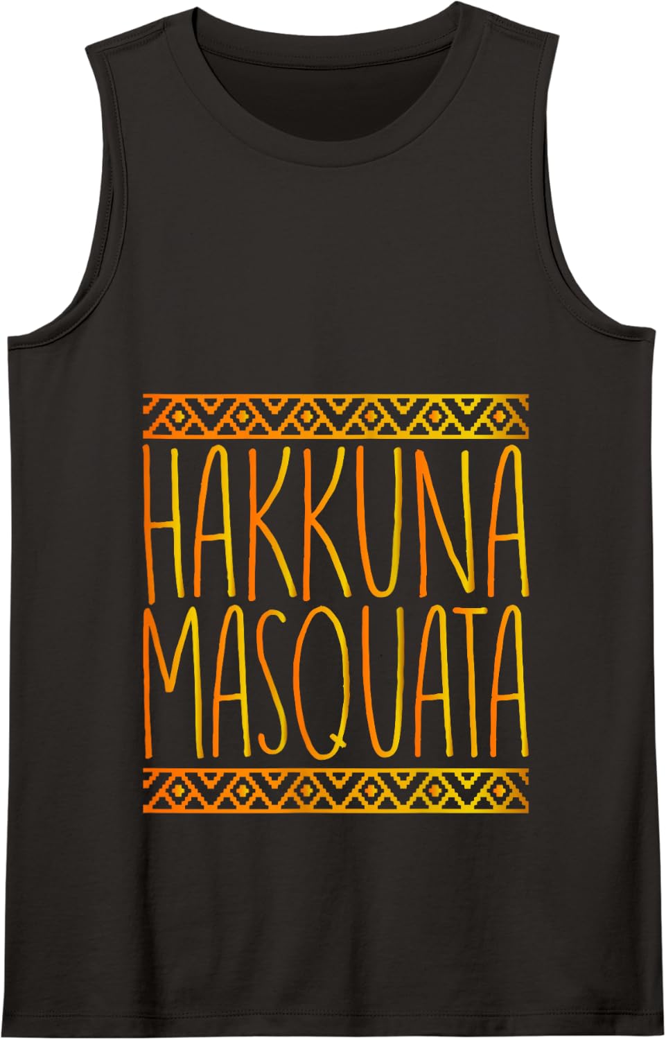 Hakuna Masquata It Means Great Booty Tank Top - Black
