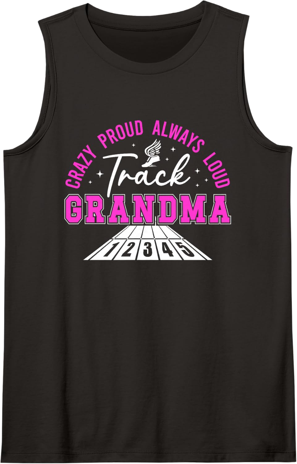 Crazy Proud Track Grandma Track and Field Grandma Sleeveless Tank Top - Black