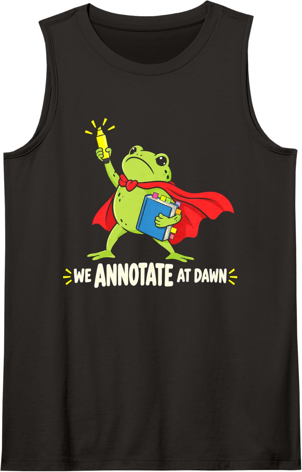 We Annotate At Dawn Frog Highlighted Text Art Sleeveless Tank Top - Black