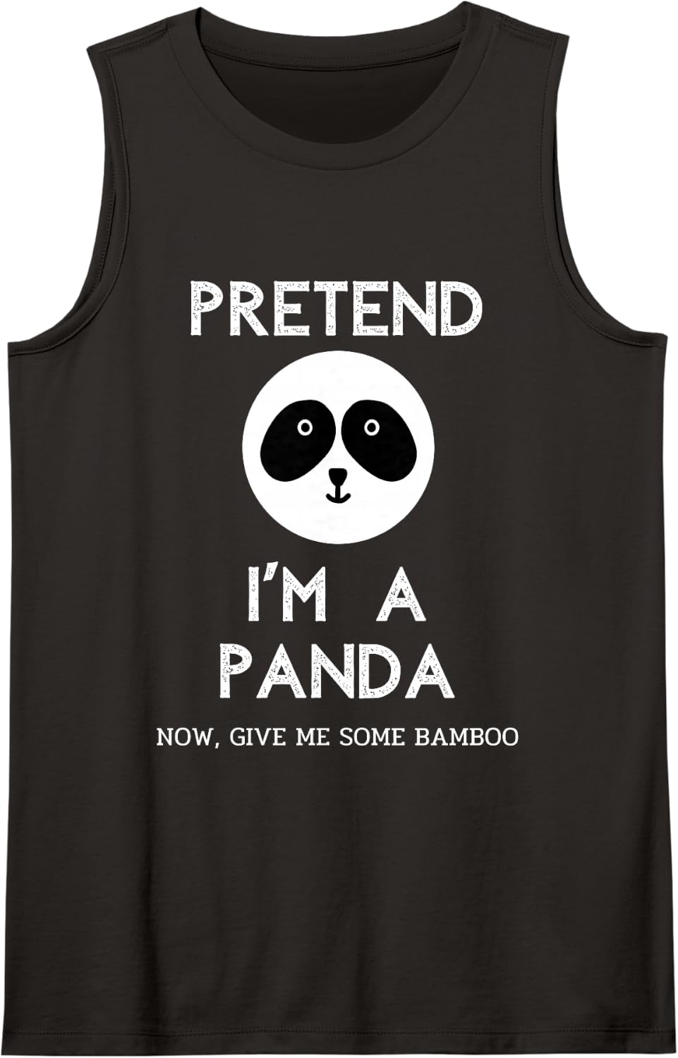 Pretend I'm A Panda, Now Give Me Some Bamboo Sleeveless Tank Top - Black