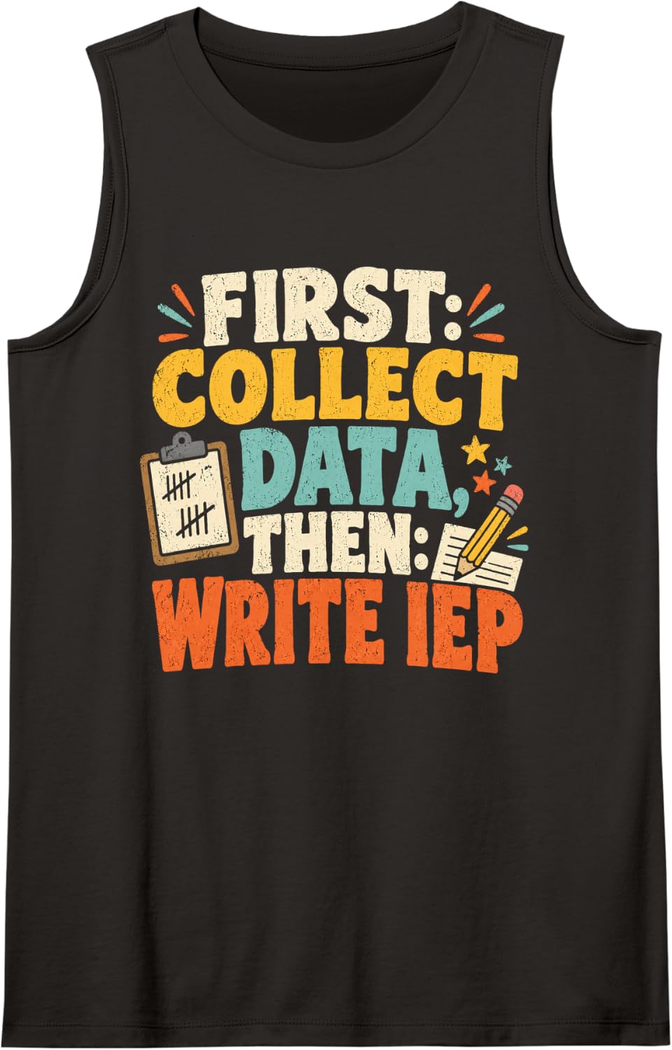IEP Special Education Teacher Data Humor Sleeveless Tank Top - Black