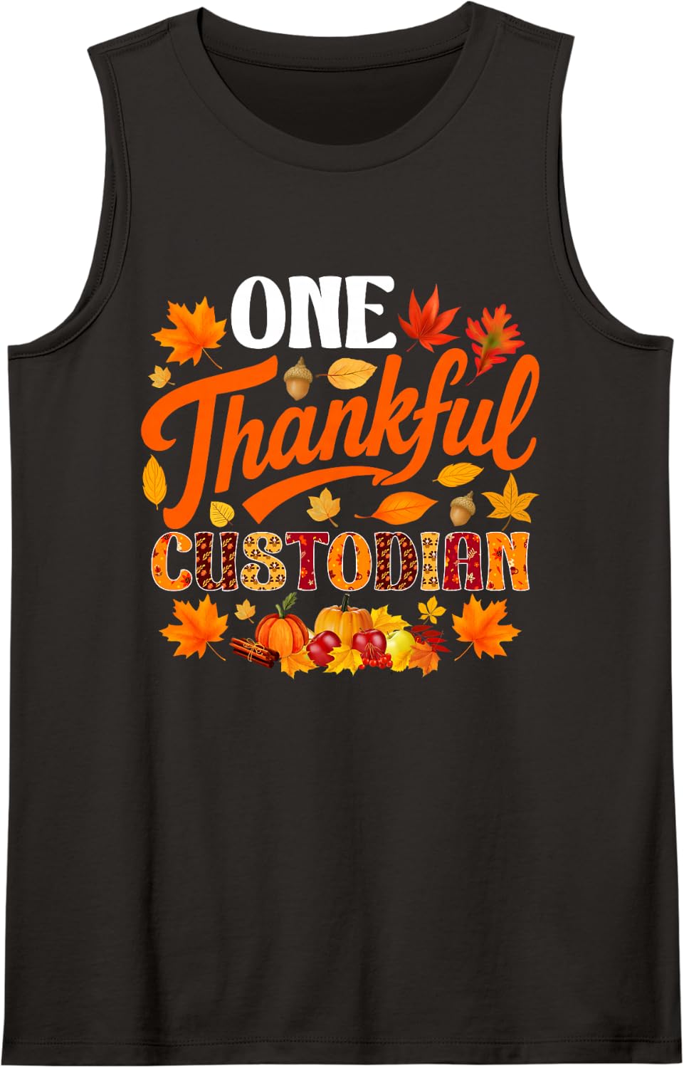One Thankful Custodian Funny Fall Autumn Thanksgiving Sleeveless Tank Top - Black