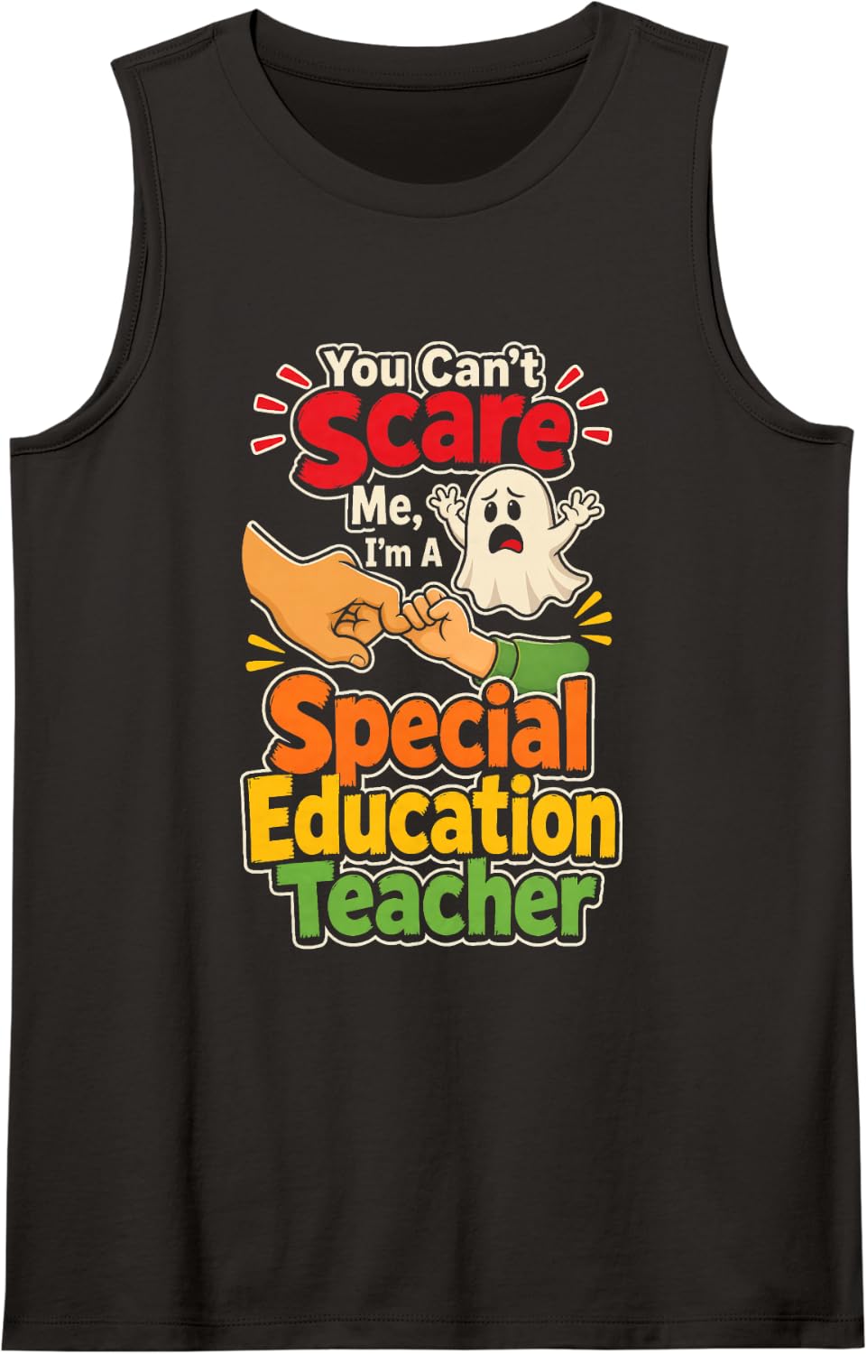Special Education Teacher You Can't Scare Me SPED Ghost Sleeveless Tank Top - Black