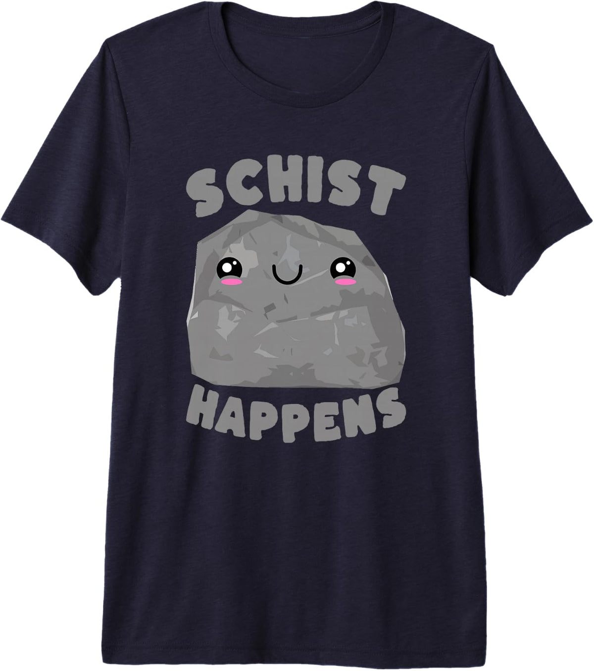 Schist Happens Cute Geology Pun Rock Premium Tri-Blend T-Shirt - Navy Blue
