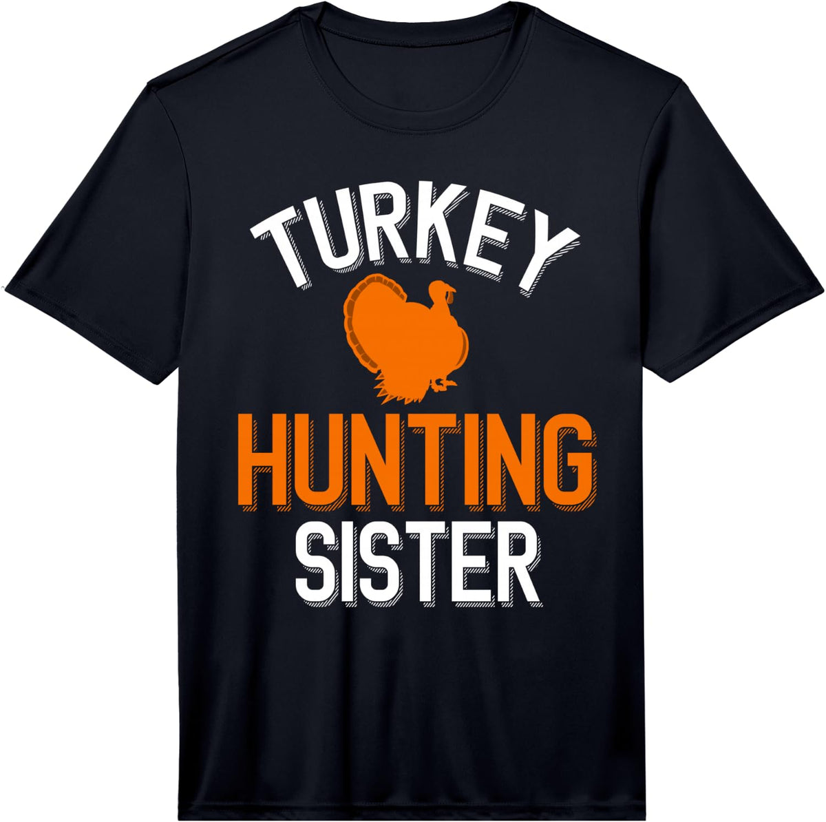 Men's Turkey Hunter Hunting Sister Performance T-Shirt - Black