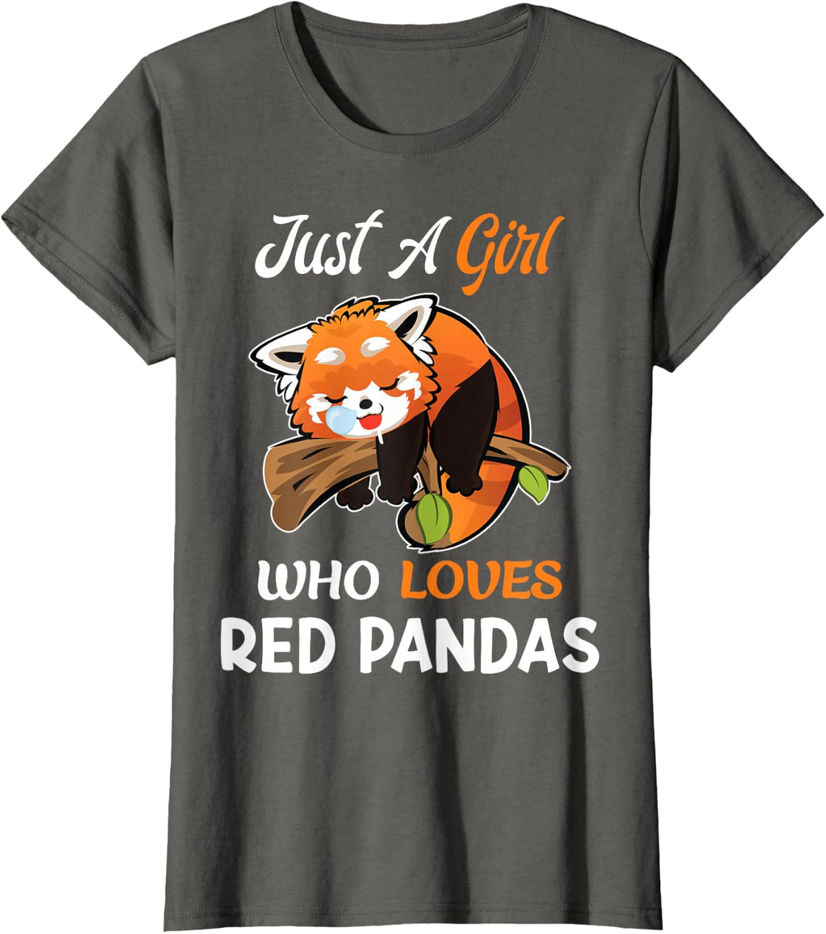 Just A Girl Who Loves Red Pandas Funny Red Panda Sleeping T-Shirt - Asphalt Grey