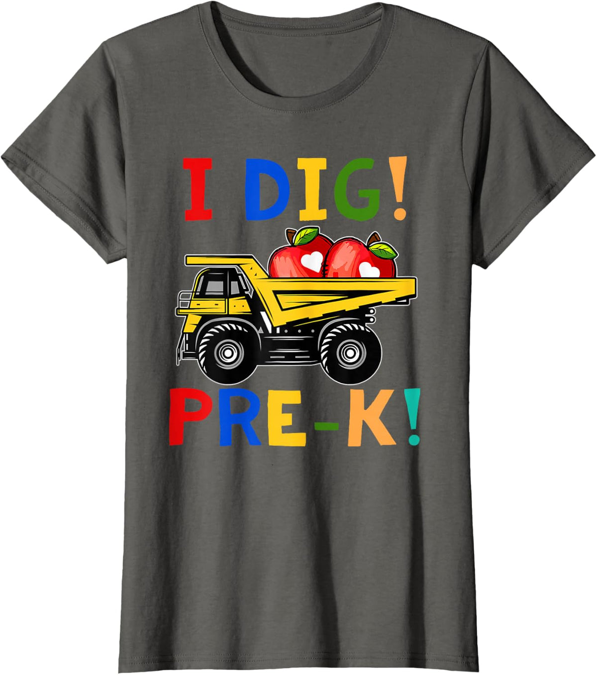 I Dig Pre-K Student Teacher Tractor First Day Of School T-Shirt - Asphalt Grey
