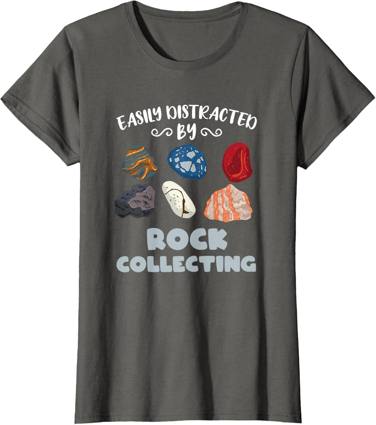 Easily Distracted By Rock Collecting T-Shirt - Asphalt Grey
