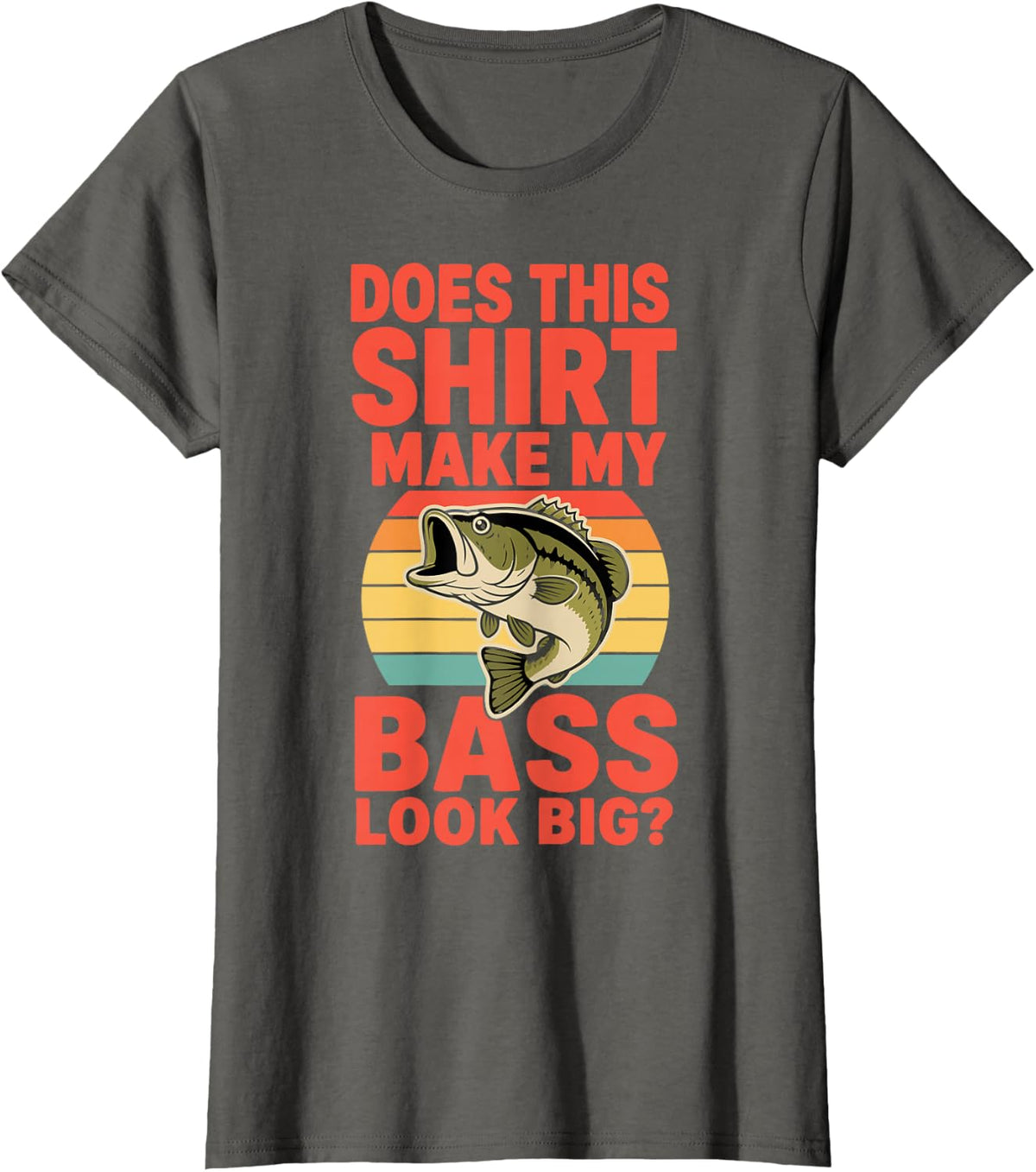 Bass Fishing Humor Angler Pun Bass T-Shirt - Asphalt Grey