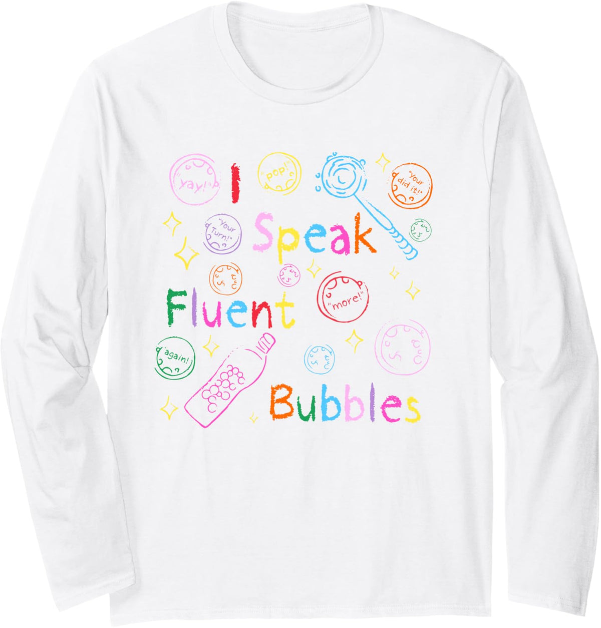 Retro I Speak Fluent Bubbles SLP Speech Language Pathologist Long Sleeve T-Shirt - Adult Unisex White