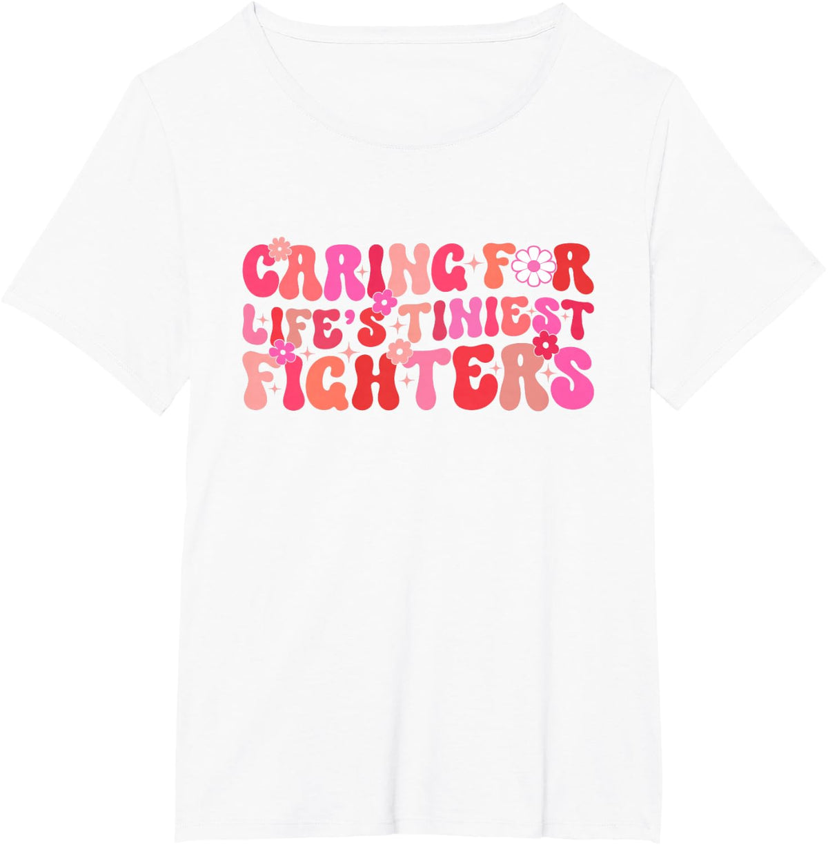 NICU Nurse Saying Neonatal Intensive Care Unit Nurse Week T-Shirt - White