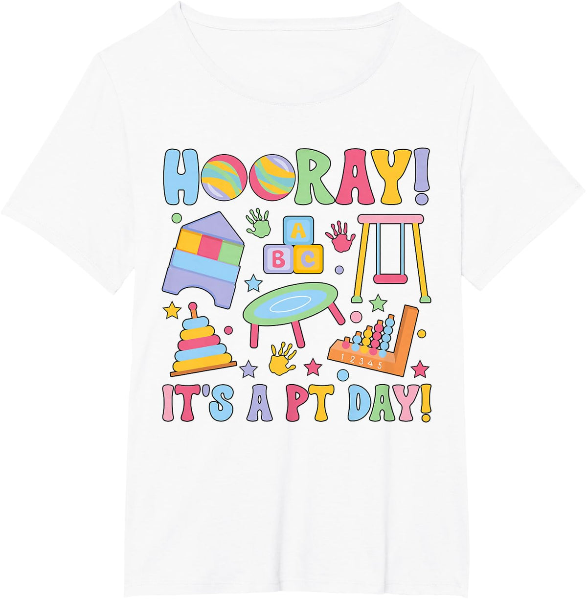 It's A PT Day Pediatric PT Pediatric Physical Therapist T-Shirt - White