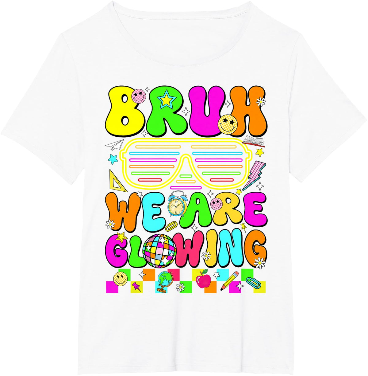 Bruh We are Glowing in My Glowing Era Hello Summer Vacation T-Shirt - White