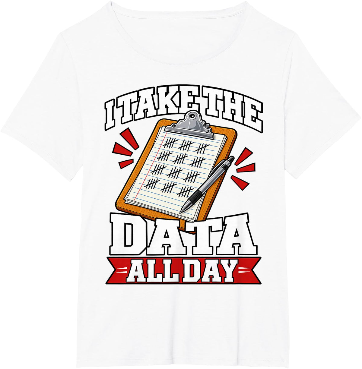 Paraeducator I Take The Data All Day Clipboard Aide Fans T-Shirt - White