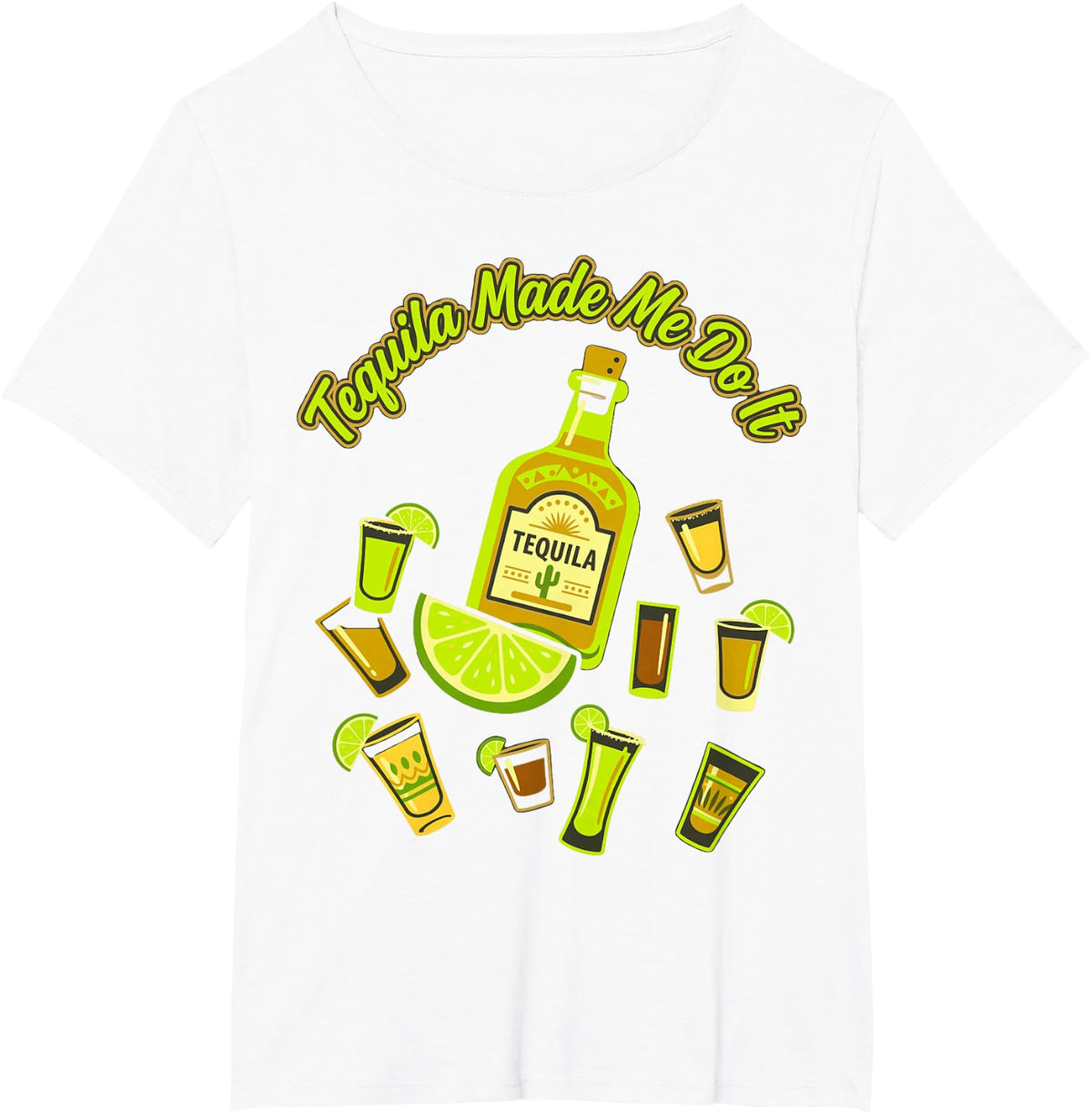 Tequila Made Me Do It Funny Drinking Party Cinco De Mayo T-Shirt - White