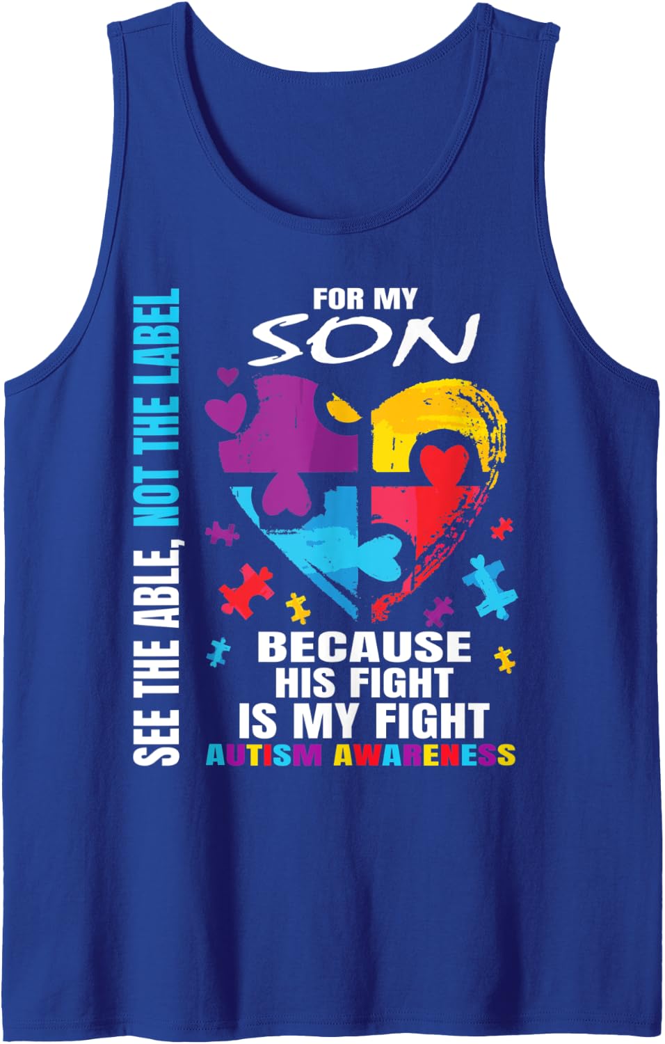 His Fight Is My Fight Blue Son Autism Awareness Mom Dad Tank Top - Royal Blue