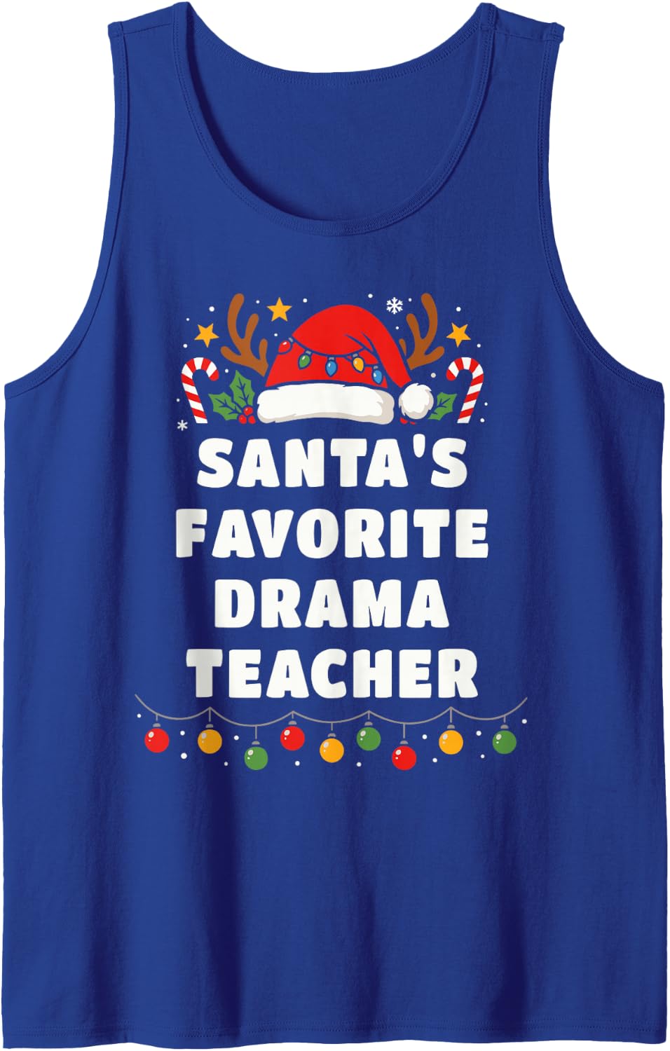 Santa's Favorite Drama Teacher Funny Christmas Pajama Sleeveless Tank Top - Royal Blue