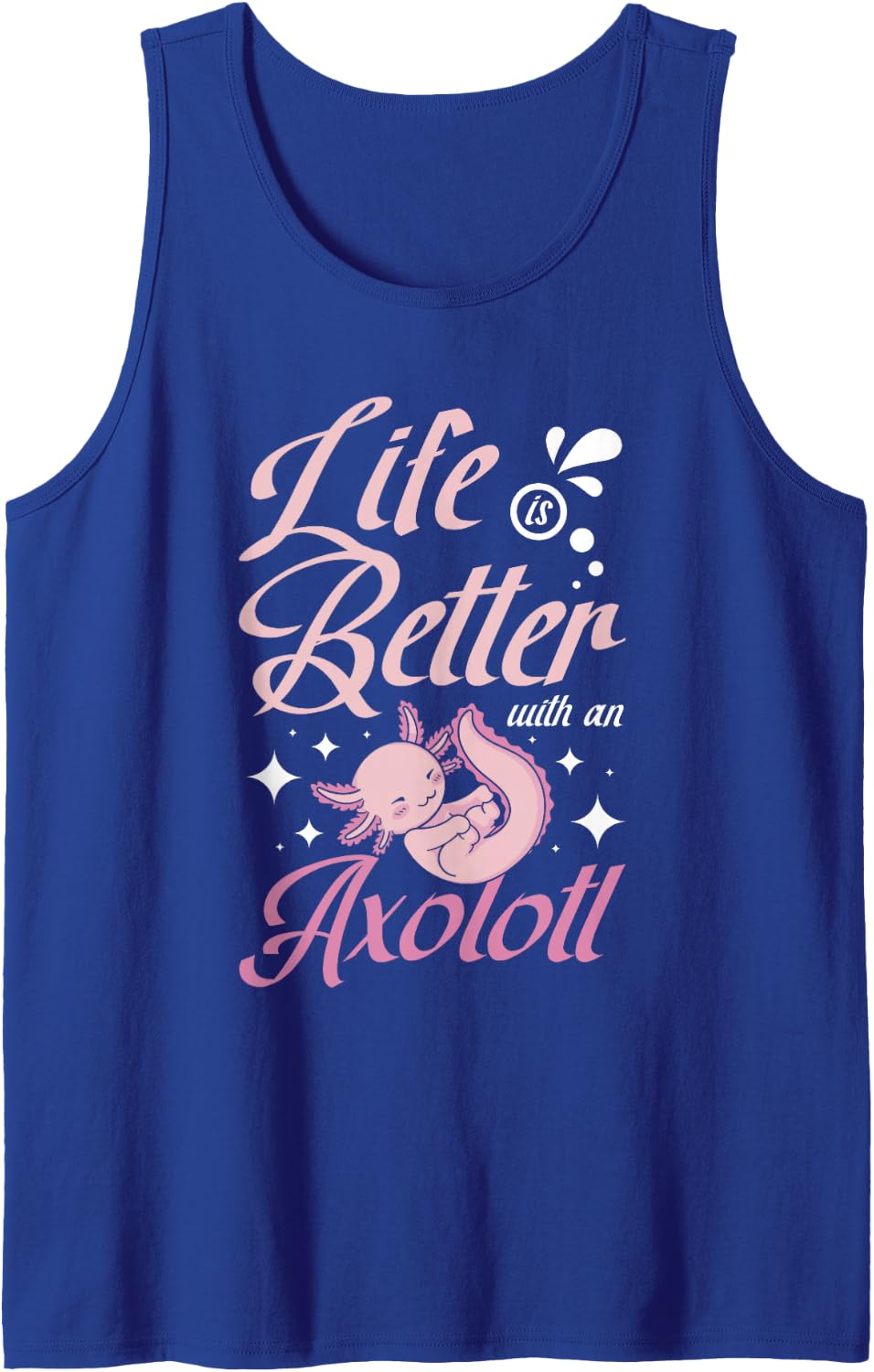 Life is Better with A Axolotl Lover Cute Amphibian Sleeveless Tank Top - Royal Blue
