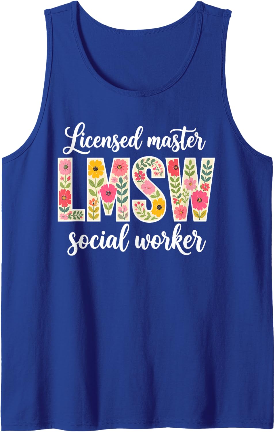 Lmsw Art for Men Women Licensed Master Social Worker Lmsw Sleeveless Tank Top - Royal Blue