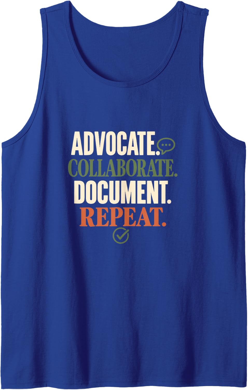 Advocate Collaborate Document Repeat IEP SPED Teacher Sleeveless Tank Top - Royal Blue