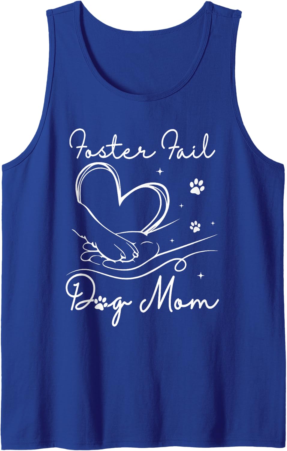 Foster Fail Dog Mom Rescue Dog Lover Heart Paw Design Sleeveless Tank Top - Royal Blue