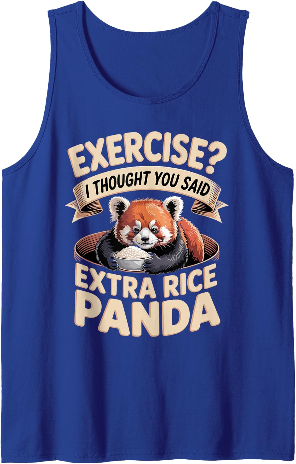 Exercise I Thought You Said Extra Rice Red Panda Sleeveless Tank Top - Royal Blue