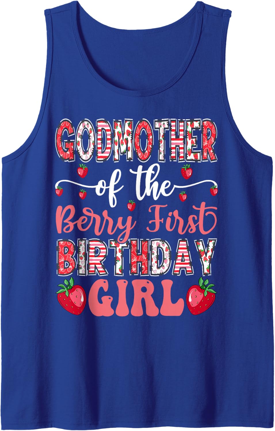 Godmother of The Berry First Birthday Girl Strawberry Bday Tank Top - Royal Blue