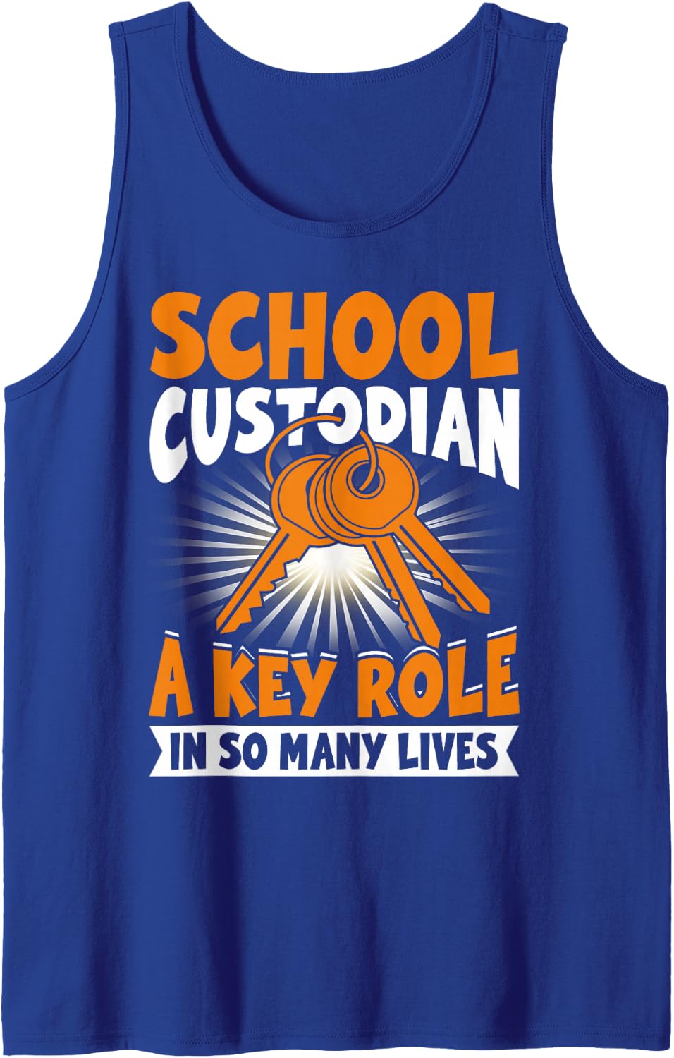 School Custodian Design for Men Women Custodian Appreciation Sleeveless Tank Top - Royal Blue