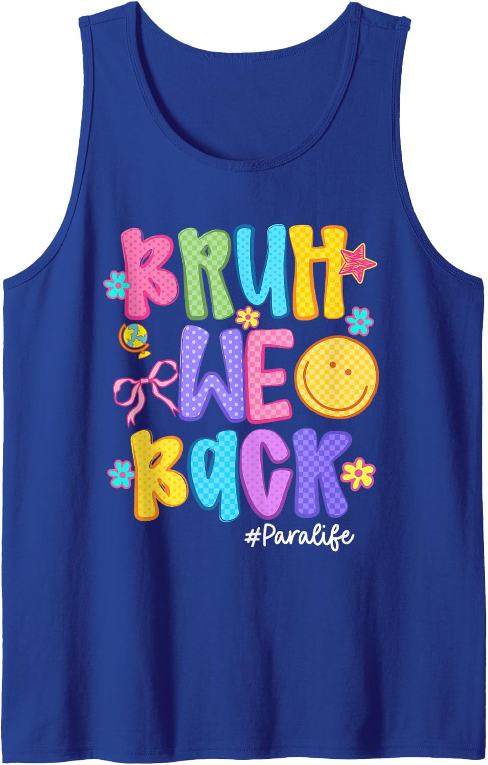 Bruh We Back para Life First Day of School Tank Top - Royal Blue