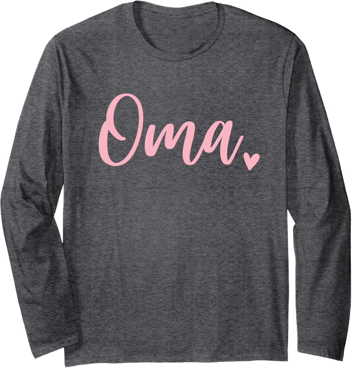 Oma Cute Heart Grandma Womens Pink Long Sleeve T-Shirt - Adult Unisex Dark Heather Grey