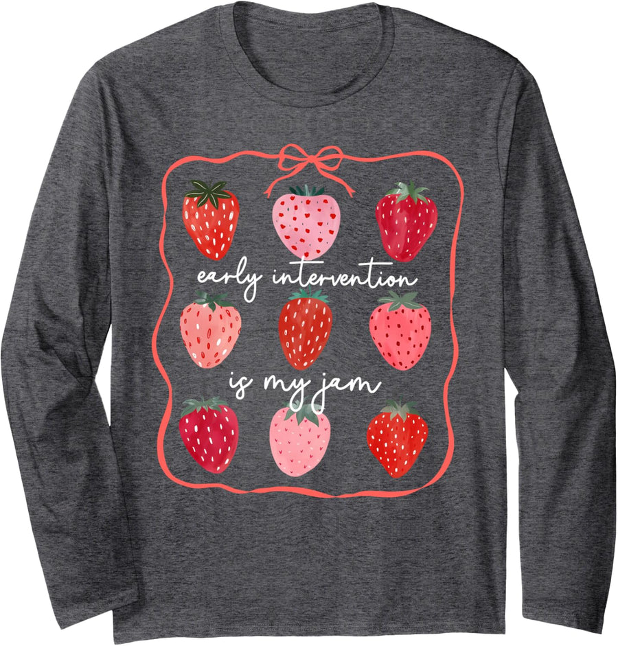 Early Intervention is My Jam Early Intervention Teacher Long Sleeve T-Shirt - Adult Unisex Dark Heather Grey