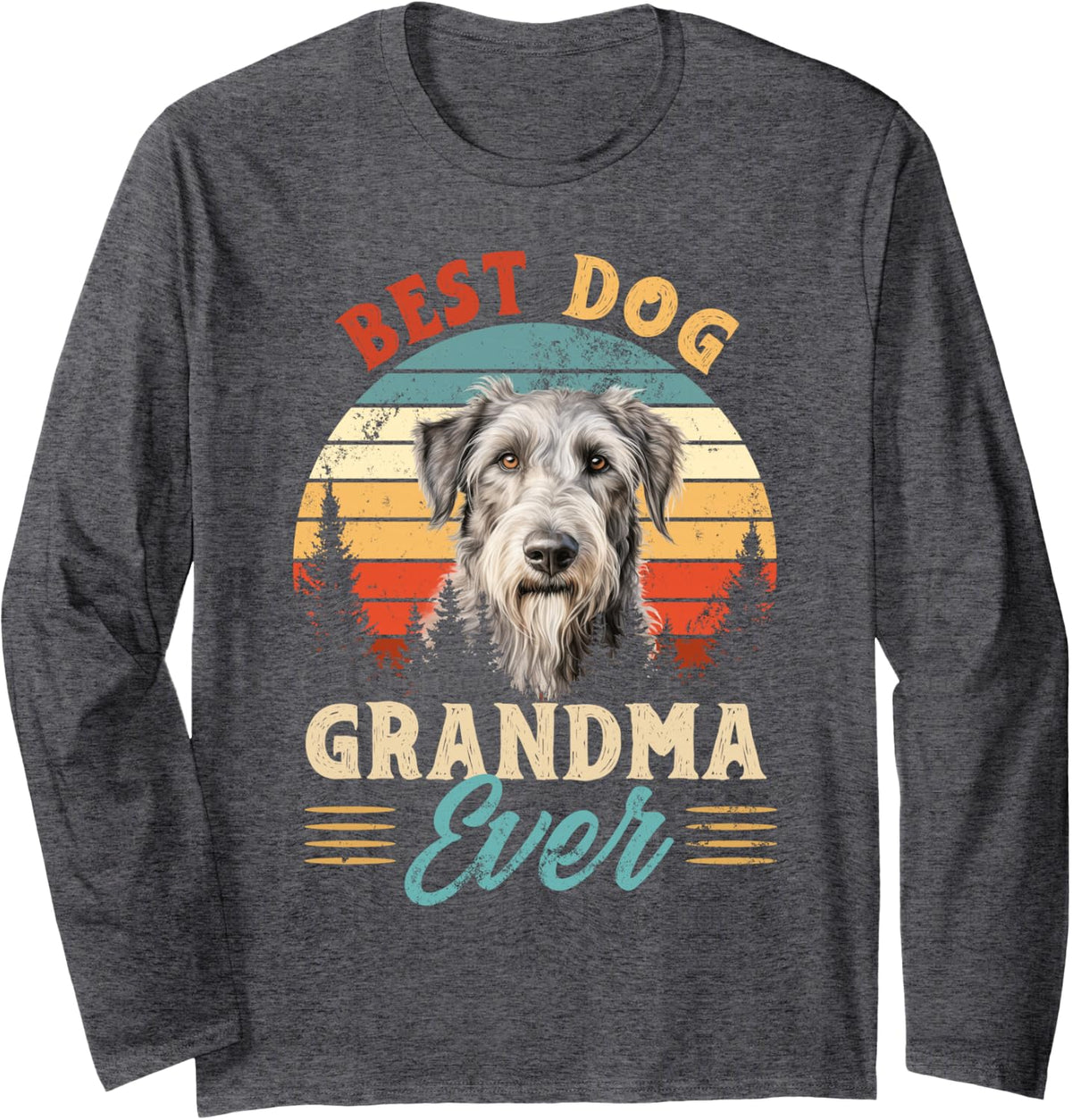 Best Irish Wolfhound Grandma Ever Dog Lovers Mothers Day Long Sleeve T-Shirt - Adult Unisex Dark Heather Grey