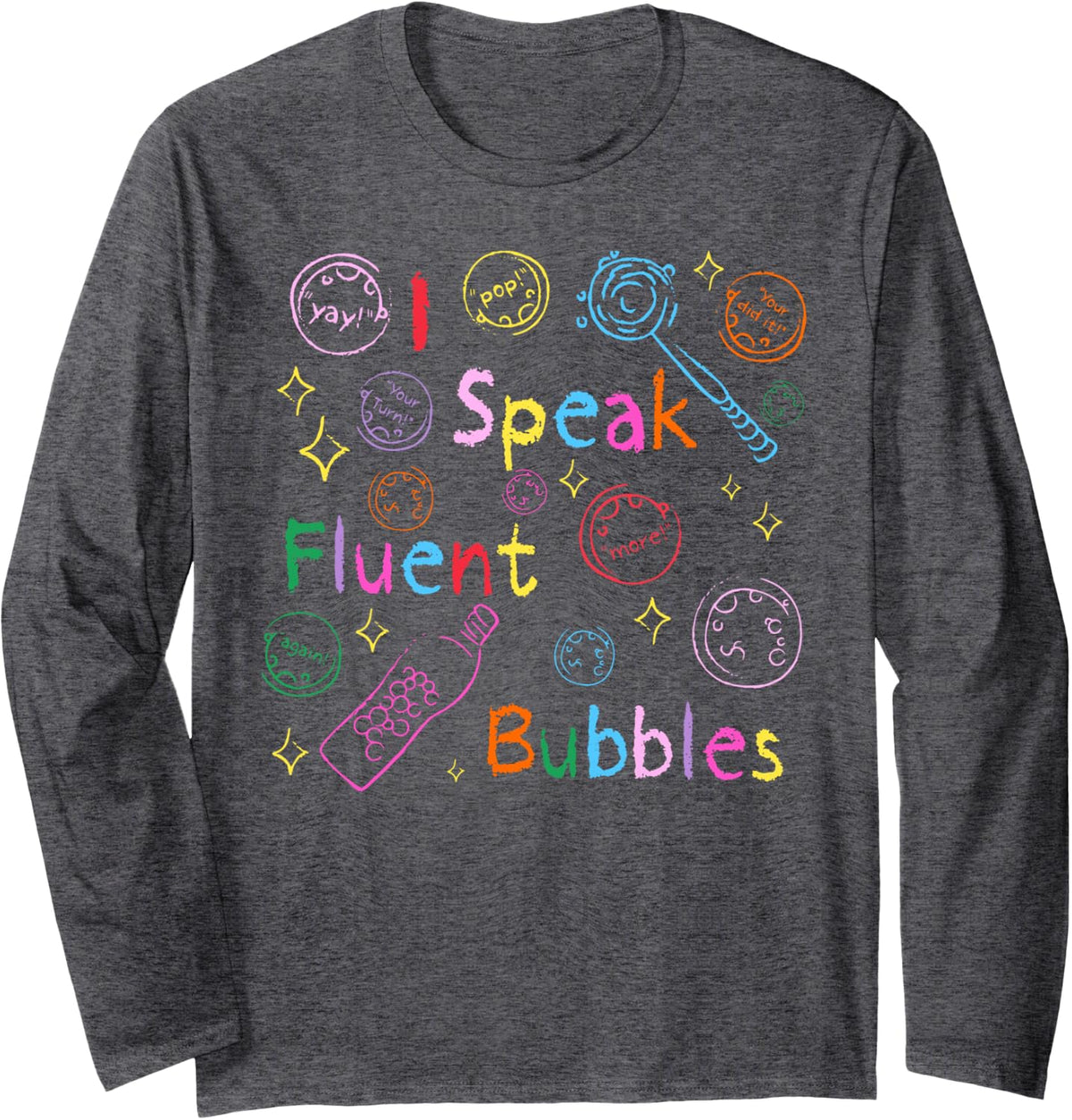 Retro I Speak Fluent Bubbles SLP Speech Language Pathologist Long Sleeve T-Shirt - Adult Unisex Dark Heather Grey