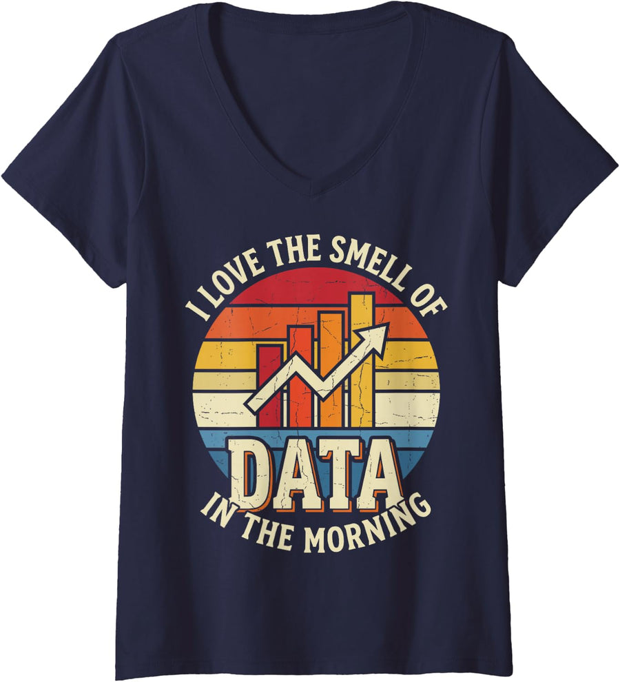 Women's Love The Smell of Data in The Morning Data Analyst Analytics V-Neck T-Shirt - Navy Blue
