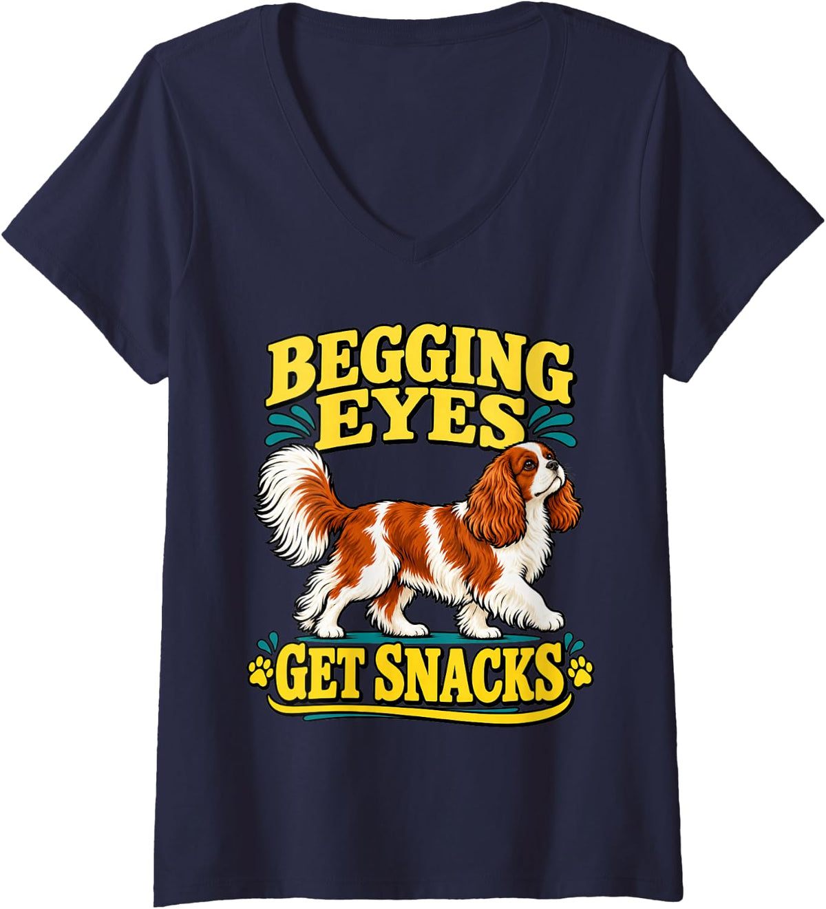 Women's Cavalier King Charles Begging Eyes Get Snacks Spaniel Dad V-Neck T-Shirt - Navy Blue
