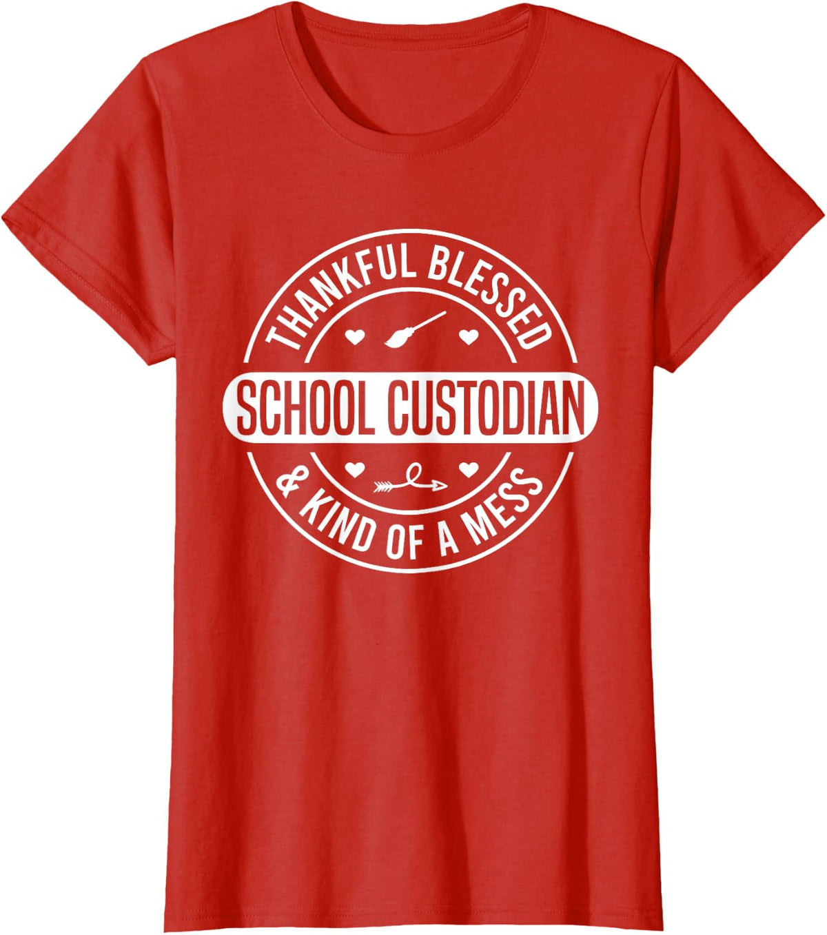 School Custodian Appreciation Funny School Custodian Day T-Shirt - Red