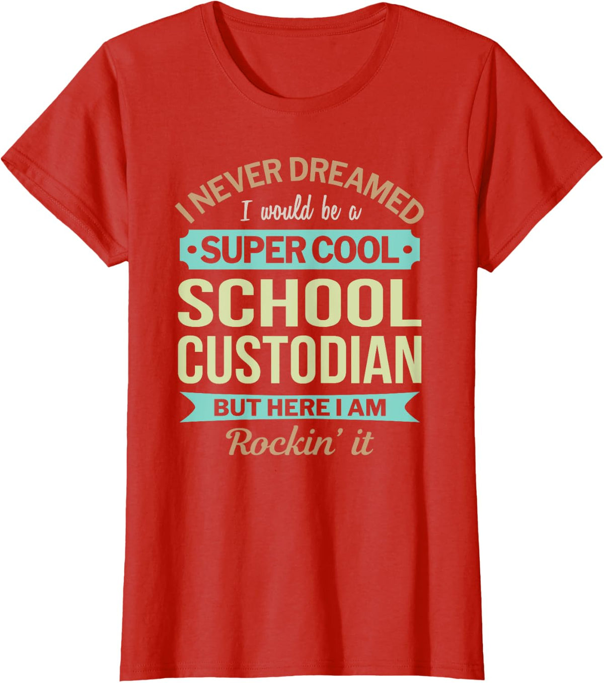 School Custodian Gift Funny Appreciation T-Shirt Tee for Teachers and Staff - Red