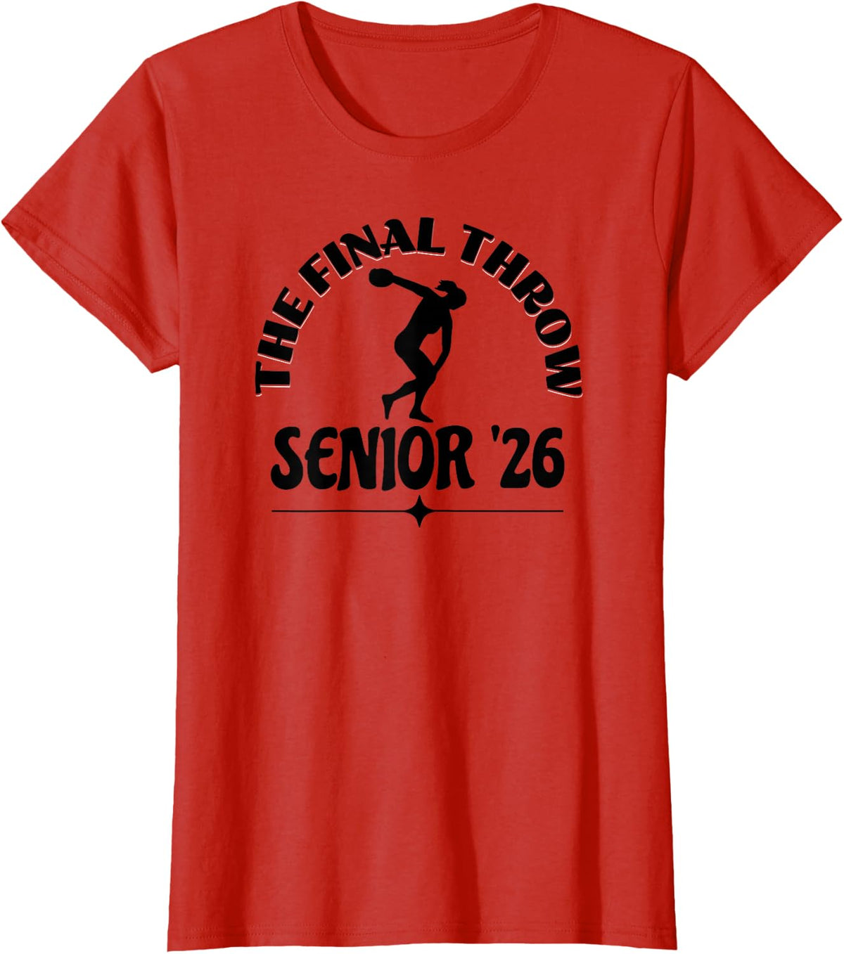 Track Senior 2026 The Final Throw Girls Discus T-Shirt - Red