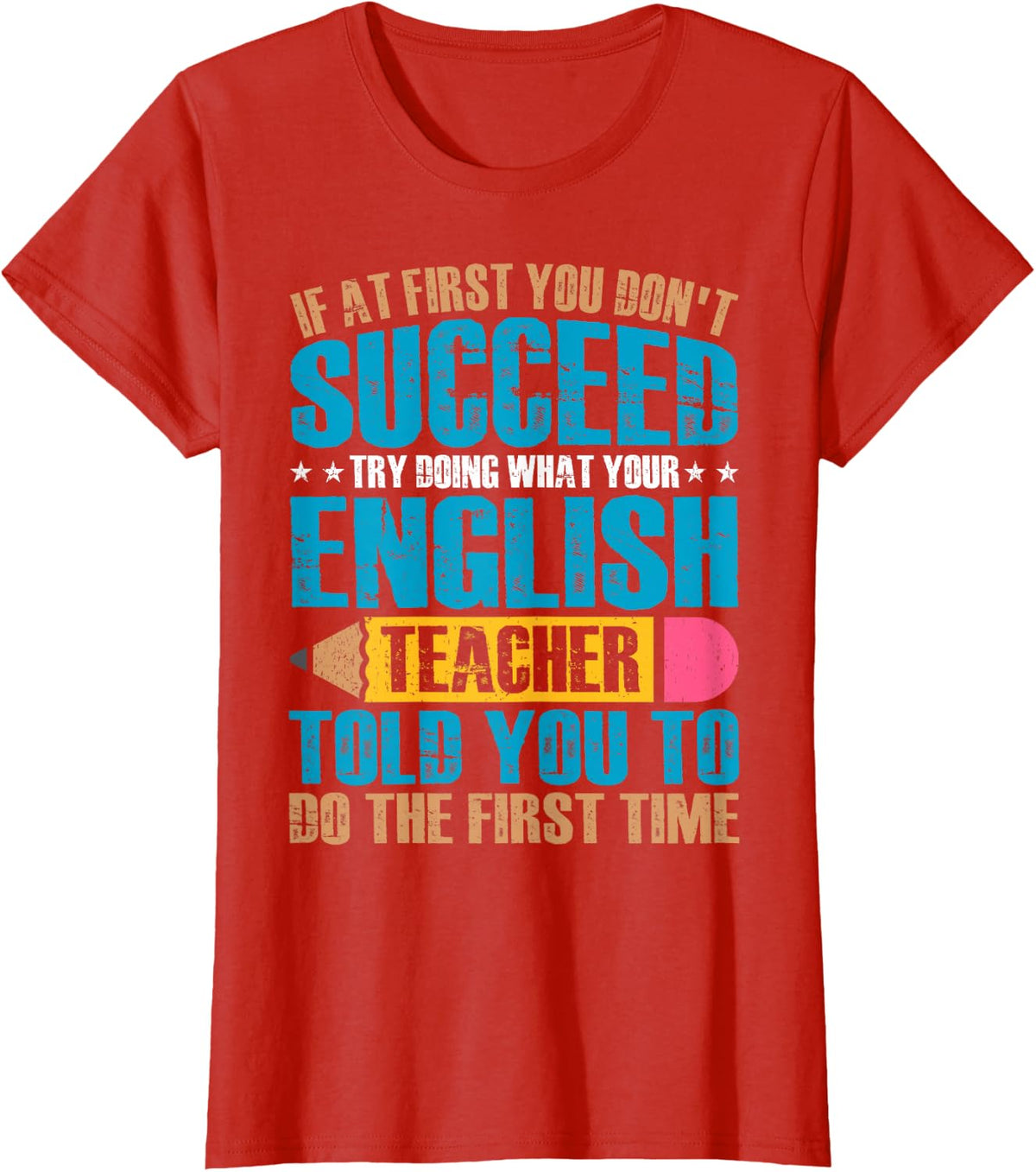 English Teacher Sarcasm Funny Teaching Graphic T-Shirt - Red