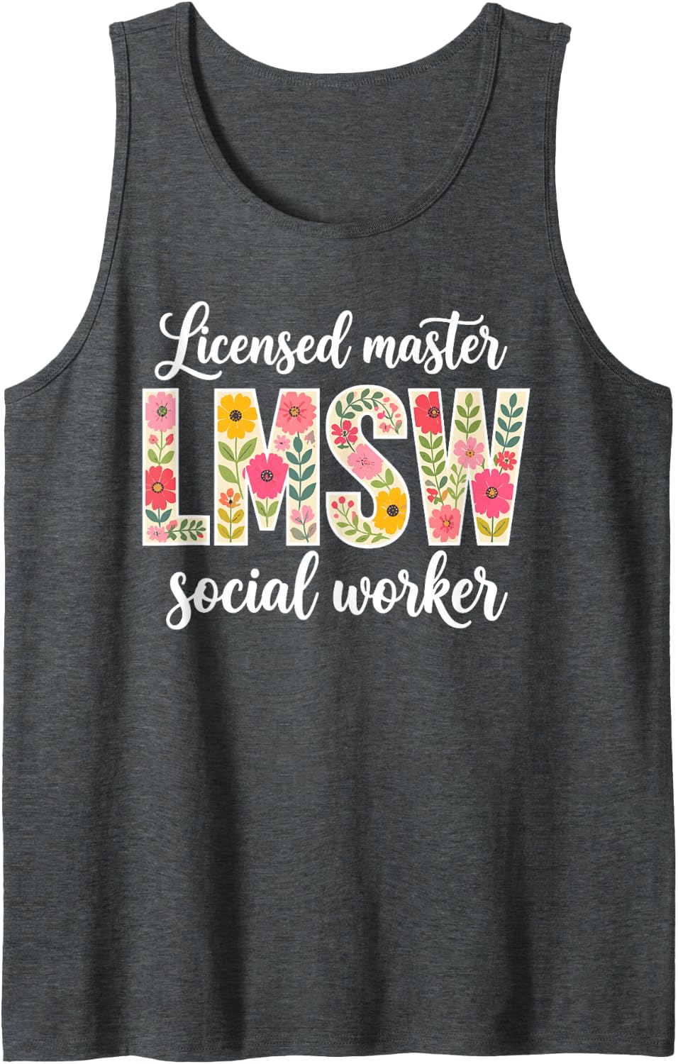Lmsw Art for Men Women Licensed Master Social Worker Lmsw Sleeveless Tank Top - Dark Heather Grey
