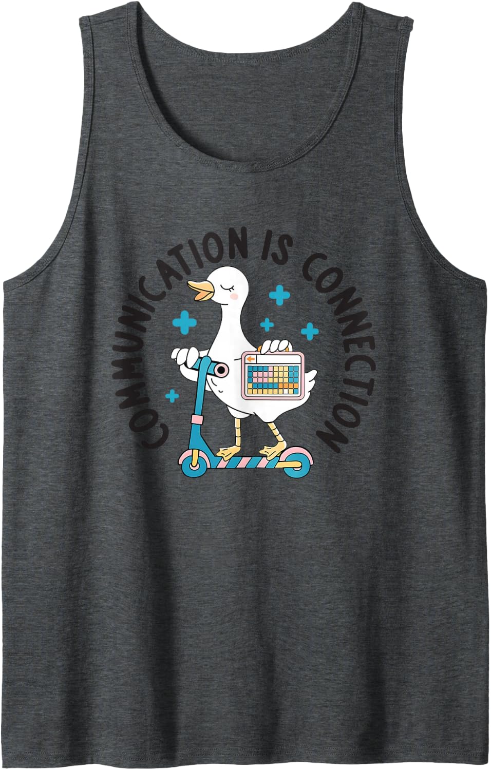 Women Silly Goose Speech Therapy Communication is Connection Sleeveless Tank Top - Dark Heather Grey