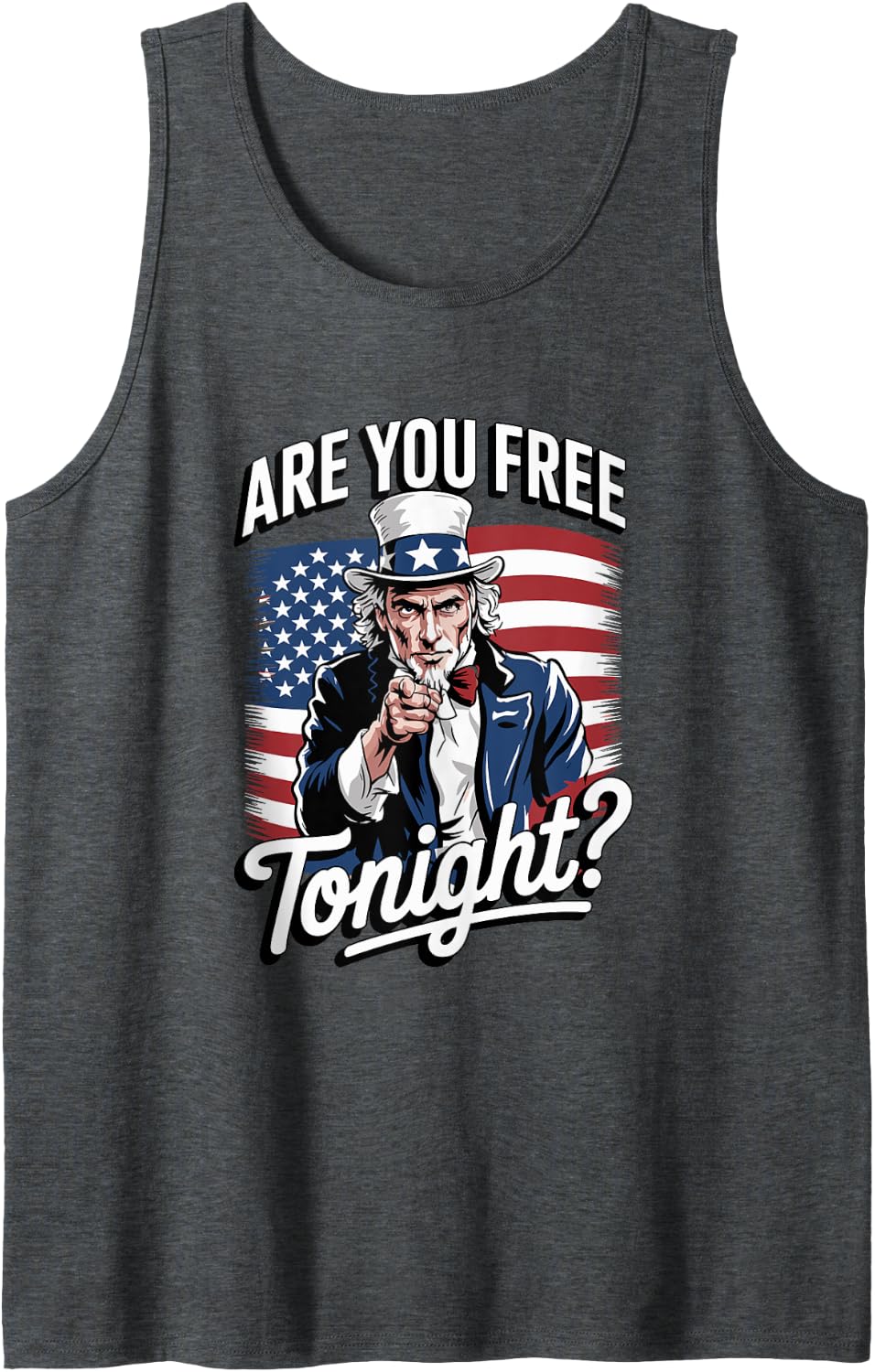 Are You Free Tonight? Funny 4th of July Tank Top - Dark Heather Grey