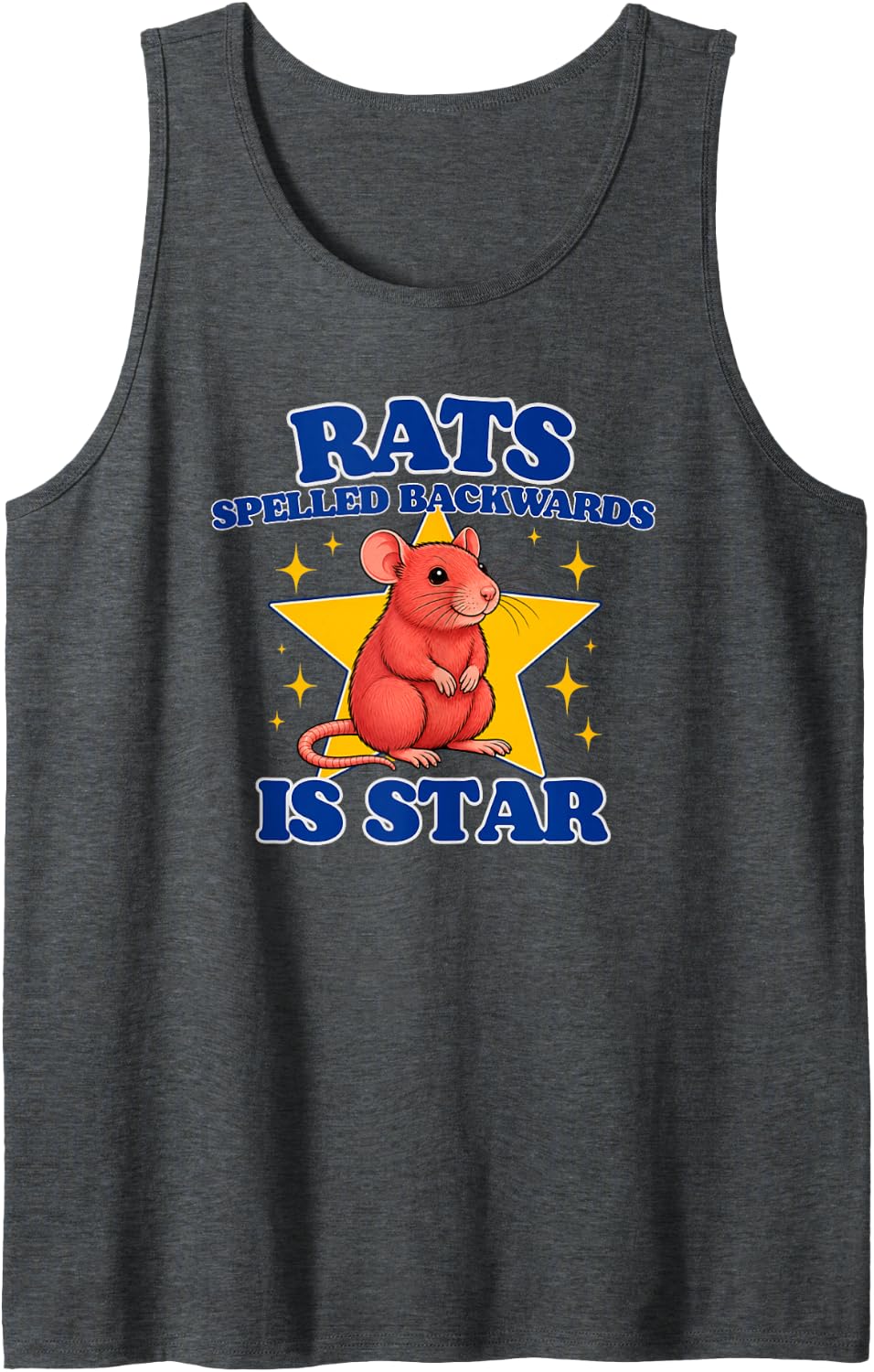 Rats Spelled Backwards is Star Sleeveless Tank Top - Dark Heather Grey