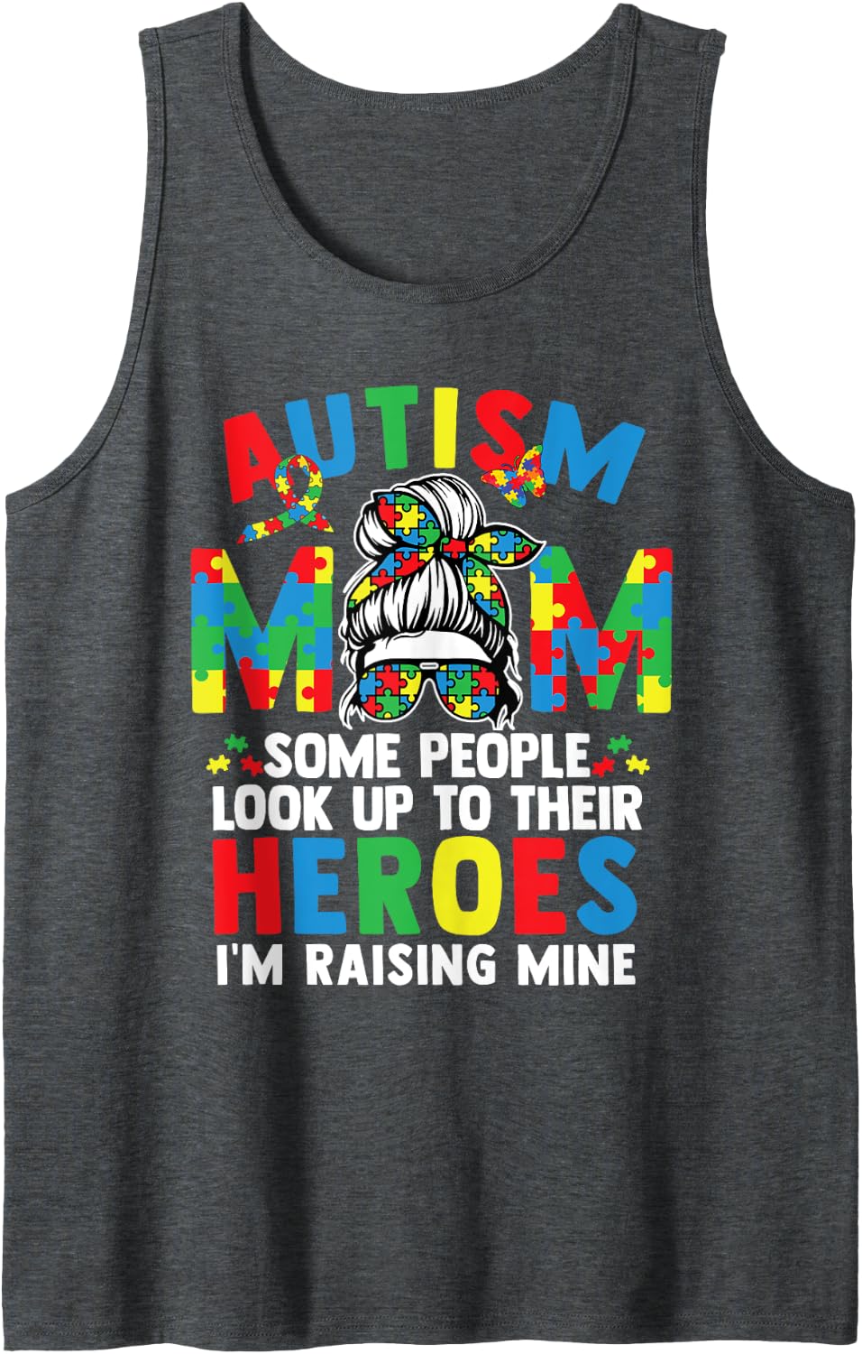 Autism Mom Raising Hero Messy Bun Autism Awareness Mom Tank Top - Dark Heather Grey