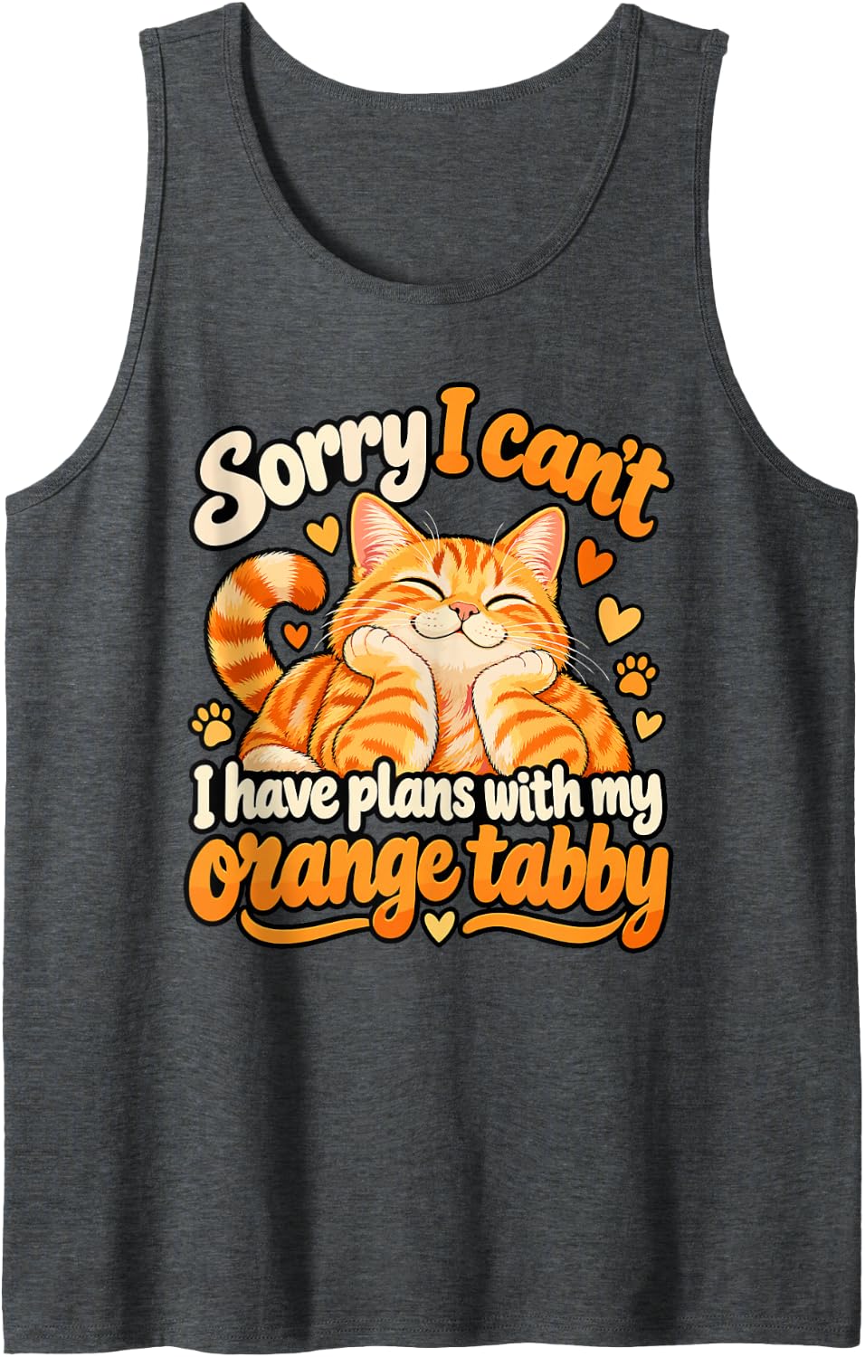 Sorry I Can't I Have Plans with My Orange Tabby Cat Sleeveless Tank Top - Dark Heather Grey
