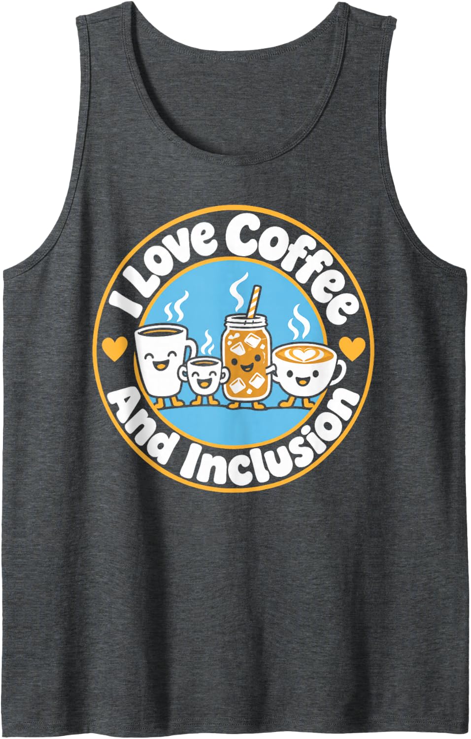 I Love Coffee and Inclusion - Sped Teacher Sleeveless Tank Top - Dark Heather Grey