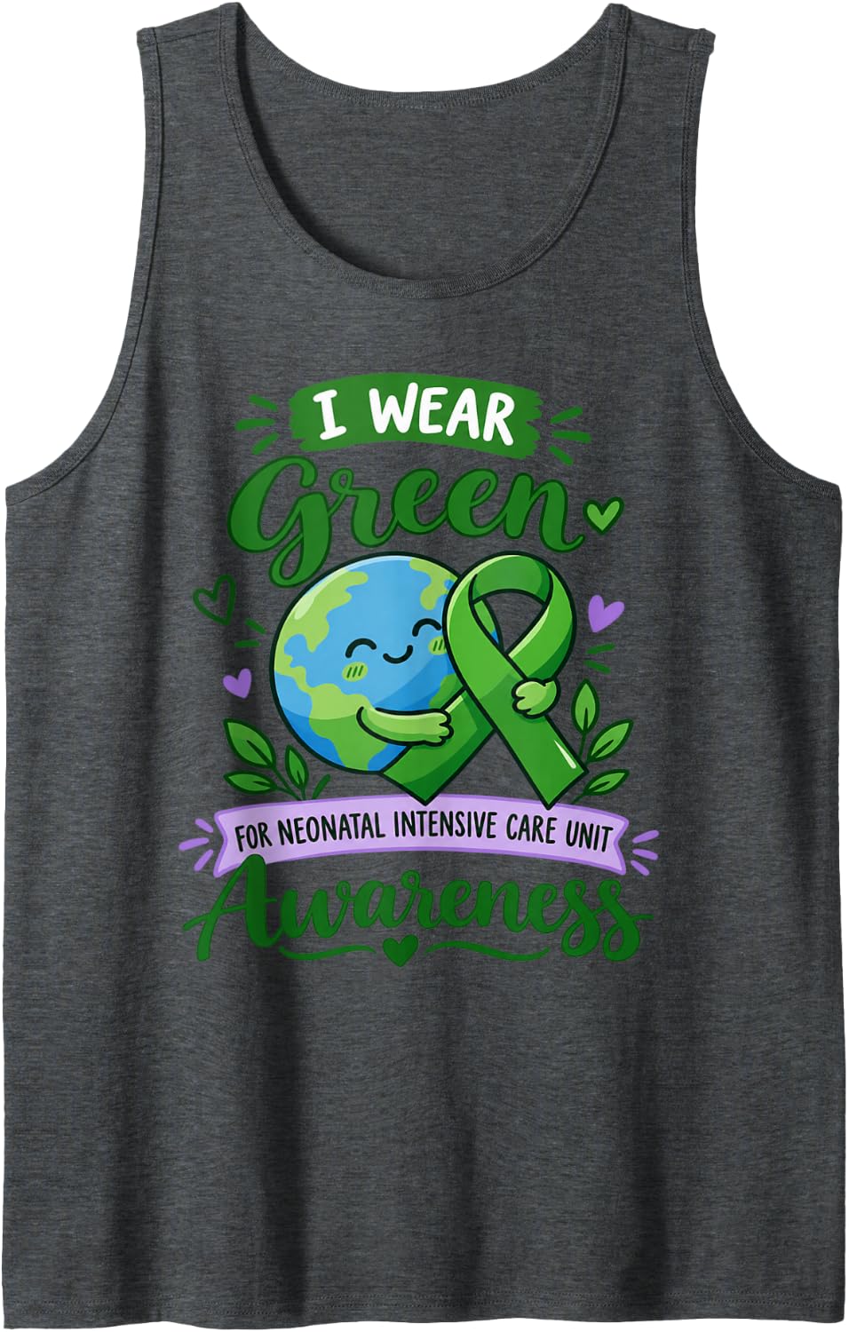 I Wear Green for NICU Awareness Neonatal Intensive Care Unit Sleeveless Tank Top - Dark Heather Grey