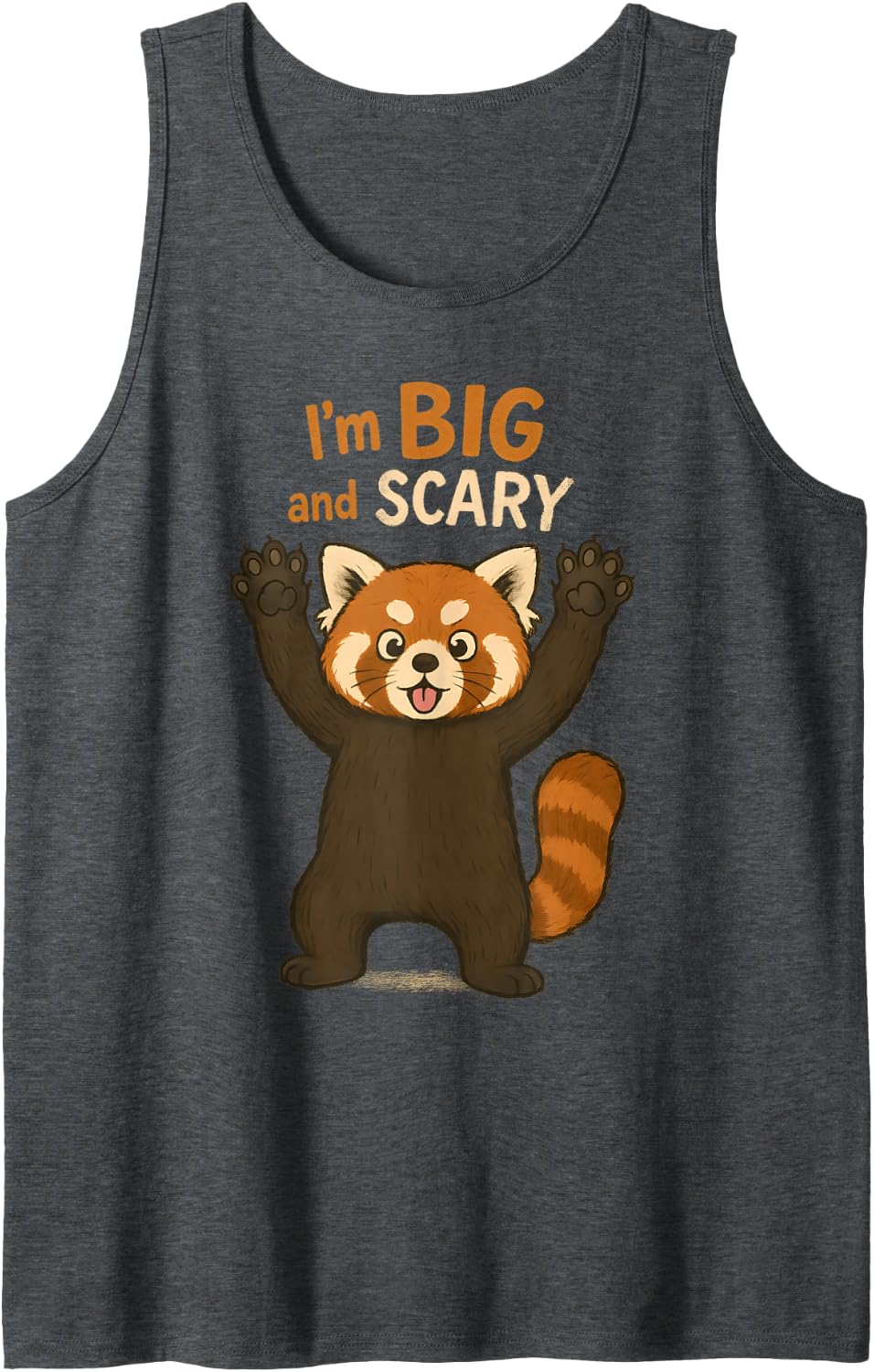 I'm Big and Scary Red Panda Sleeveless Tank Top - Dark Heather Grey