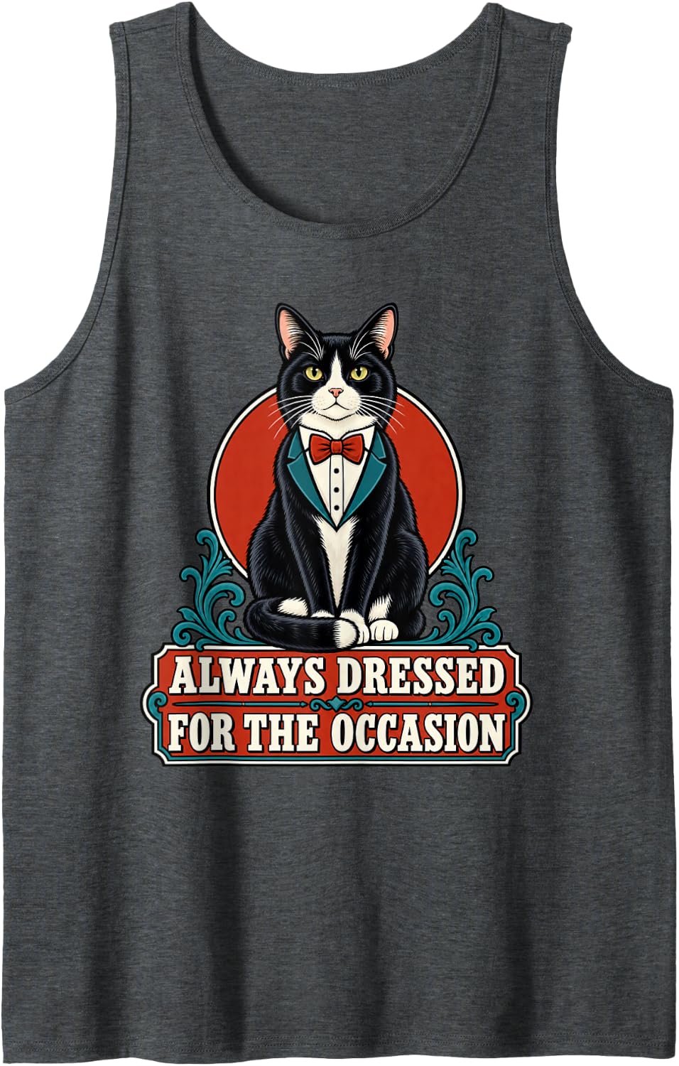 Tuxedo Cat Always Dressed for The Occasion Kitty Dad Funny Sleeveless Tank Top - Dark Heather Grey