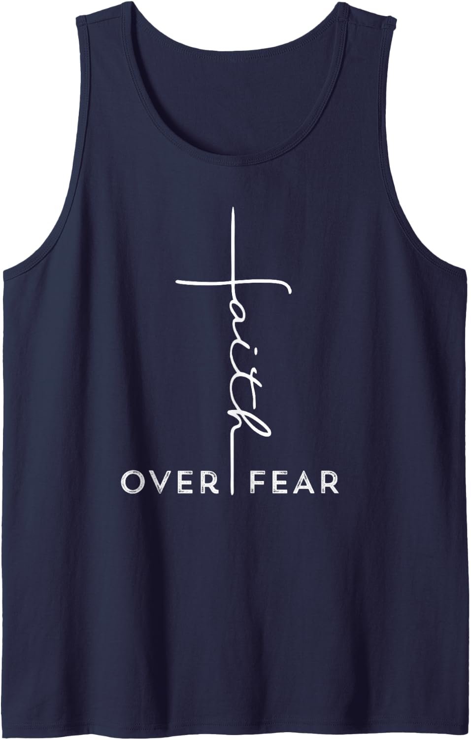 Faith Over Fear Christian Gift Tank Top - Navy Blue